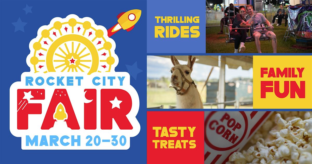 Rocket City Fair - March 20-30, 2025 - Huntsville, AL