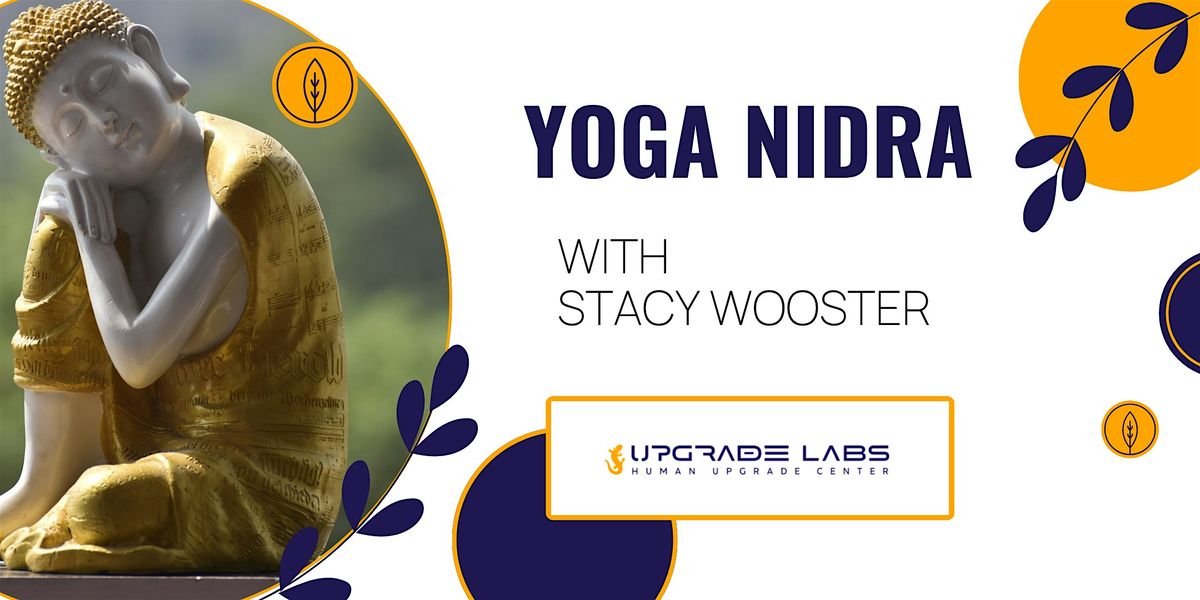 Yoga Nidra with Stacy Wooster