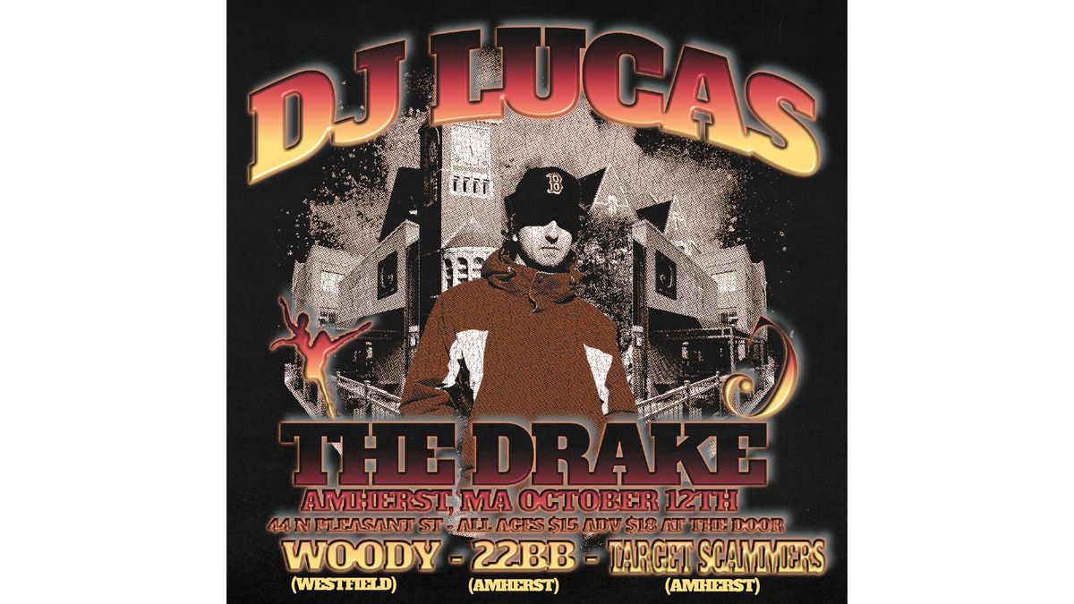 DJ LUCAS - w\/ Woody, 22BB, and TARGET SCAMMERS