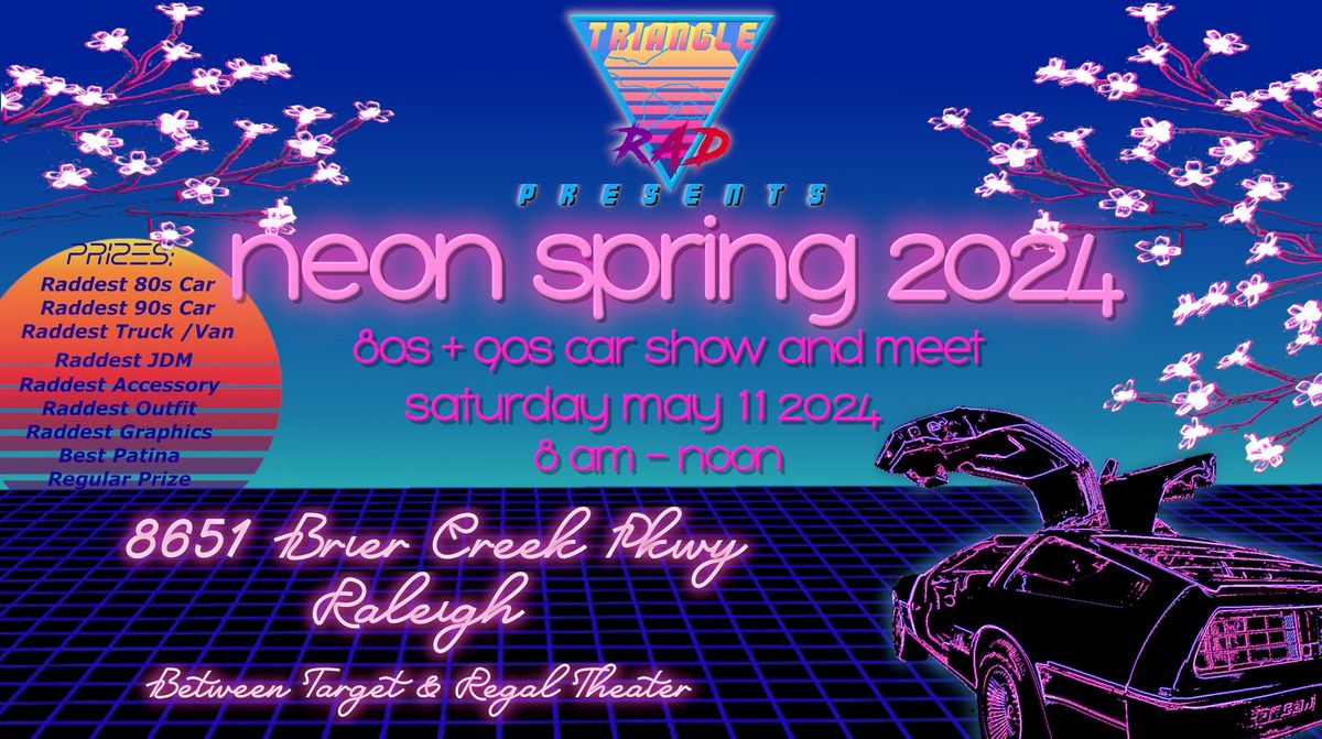 Neon Spring 2024 presented by TriangleRAD