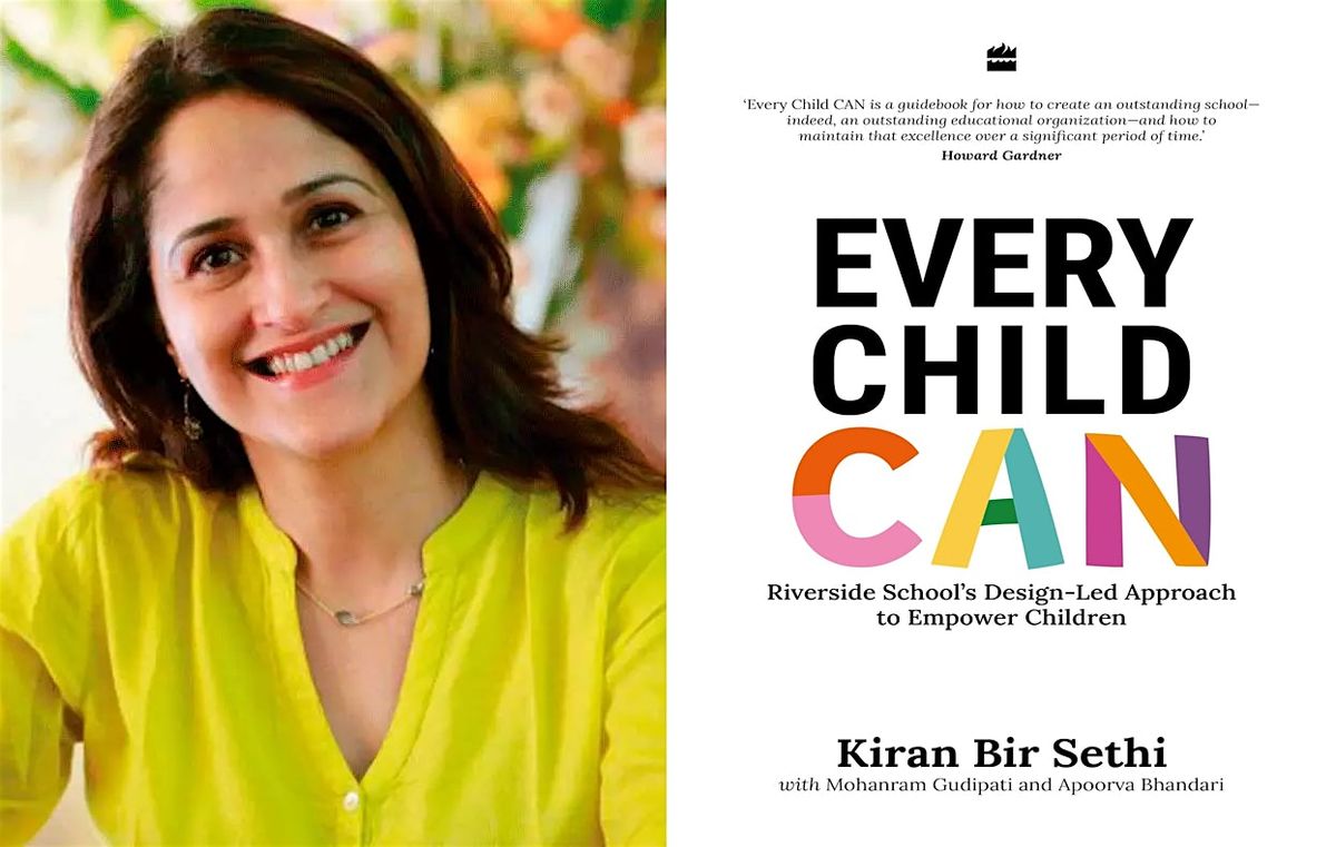 Meet Kiran Bir Sethi - Designer, Author, Activist - Mover & Shaker