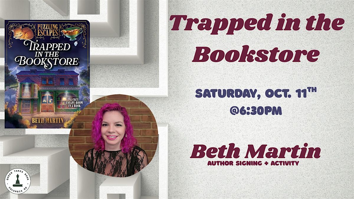 Trapped in the Bookstore Event with Author Beth Martin