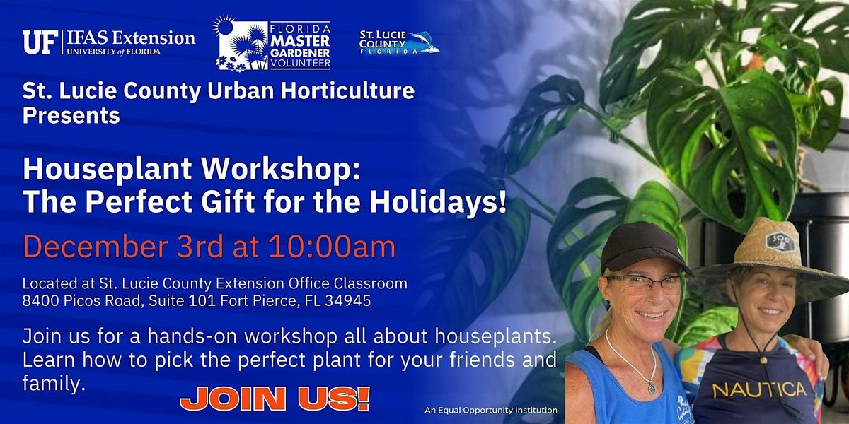 Houseplant Workshop: The Perfect Gift for the Holidays