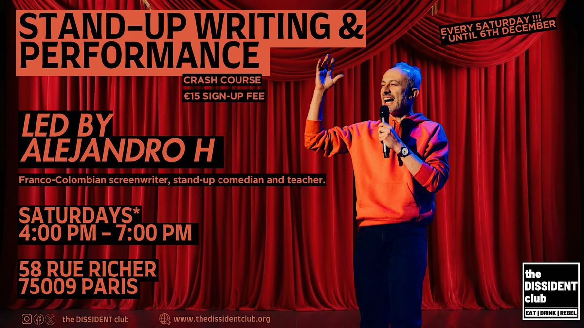 [WORKSHOP] Stand-up Writing & Performance : CRASH COURSE every Saturday !