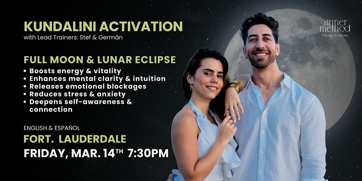 Kundalini Activation for the  Full Moon & Lunar Eclipse  in Fort Lauderdale