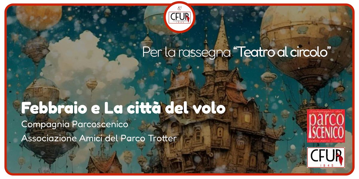 Febbraio e La citt\u00e0 del volo