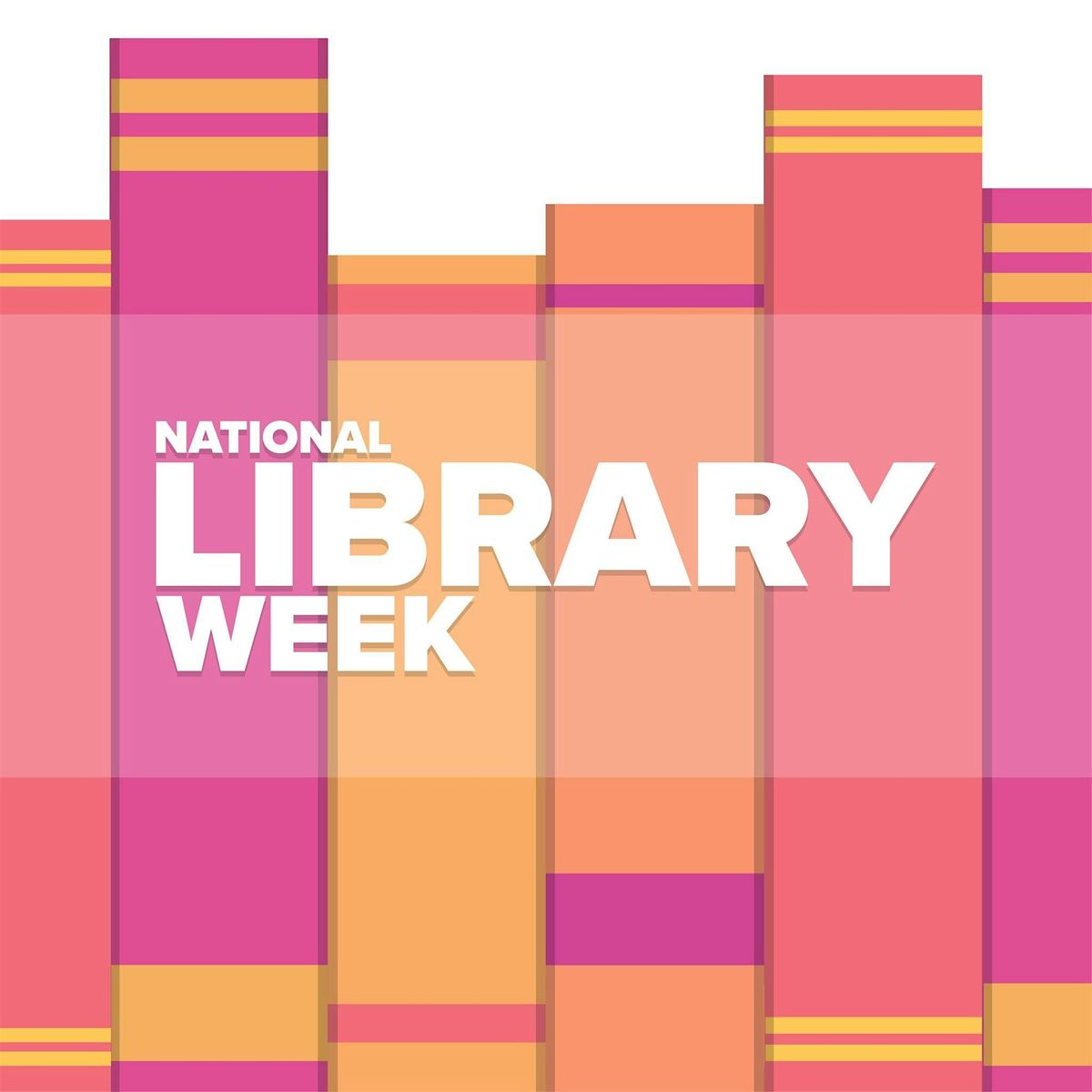 National Library Week: Patron Appreciation