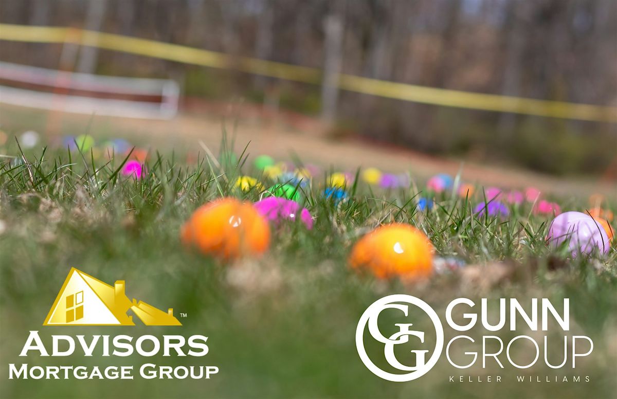 Gunn Group\/ Advisors Mortgage Group Easter Egg Hunt!!!!