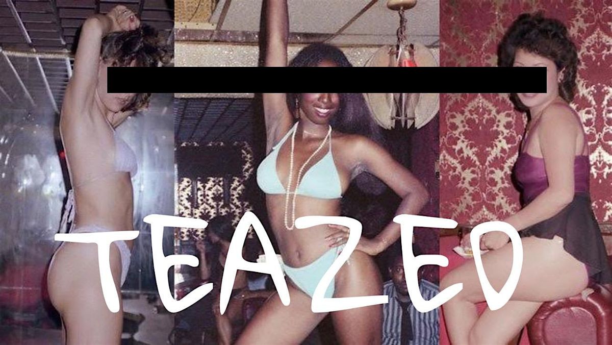 TEAZED -  Decadence Summer Sleaze edition!