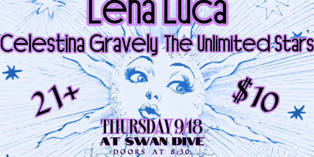 Starfire Presents: The Unlimited Stars\/Celestina Gravely\/Lena Luca