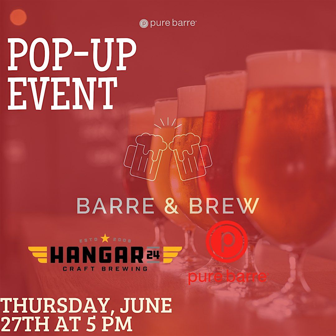 Barre & Brew: Pure Barre Tustin & RSM