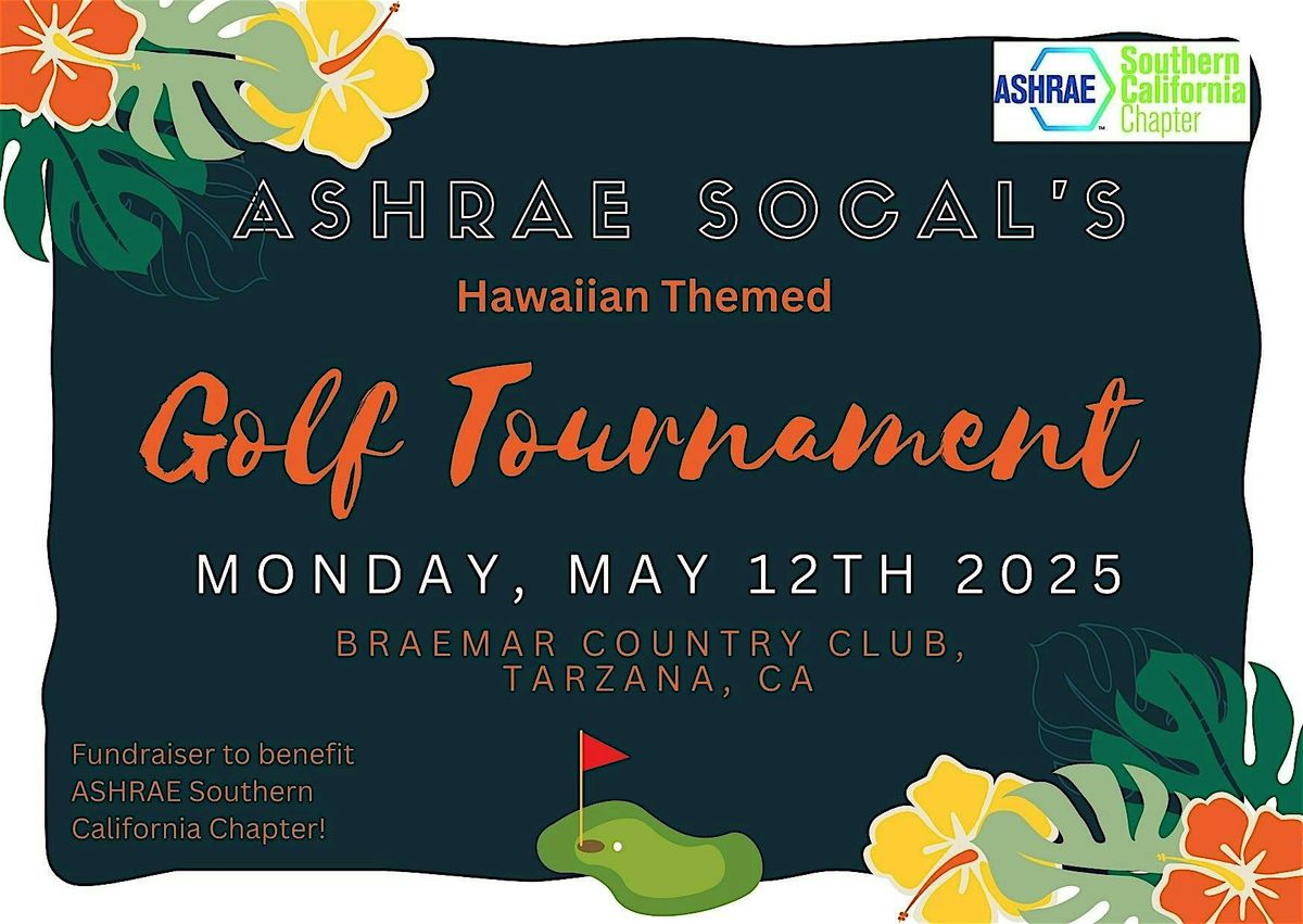 SoCal ASHRAE Golf Tournament (Hawaiian Themed)!