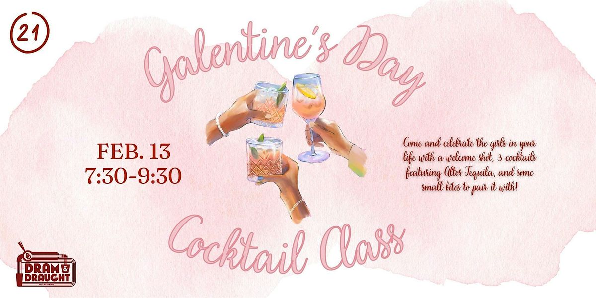 Valentine's Day Cocktail Class - Dram & Draught Durham