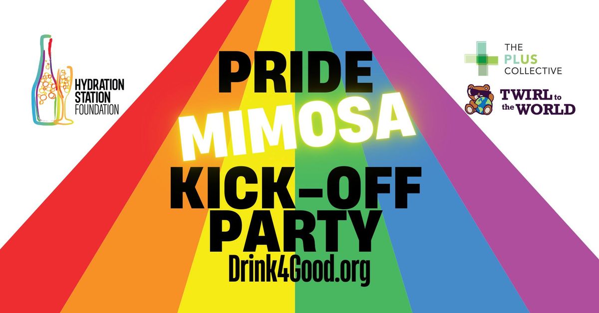 2024 Pride MIMOSA Kick-Off Party