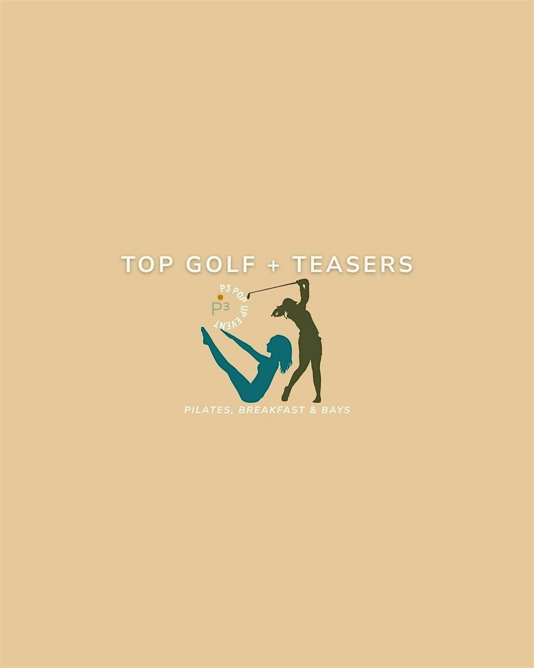 Top Golf + Teasers