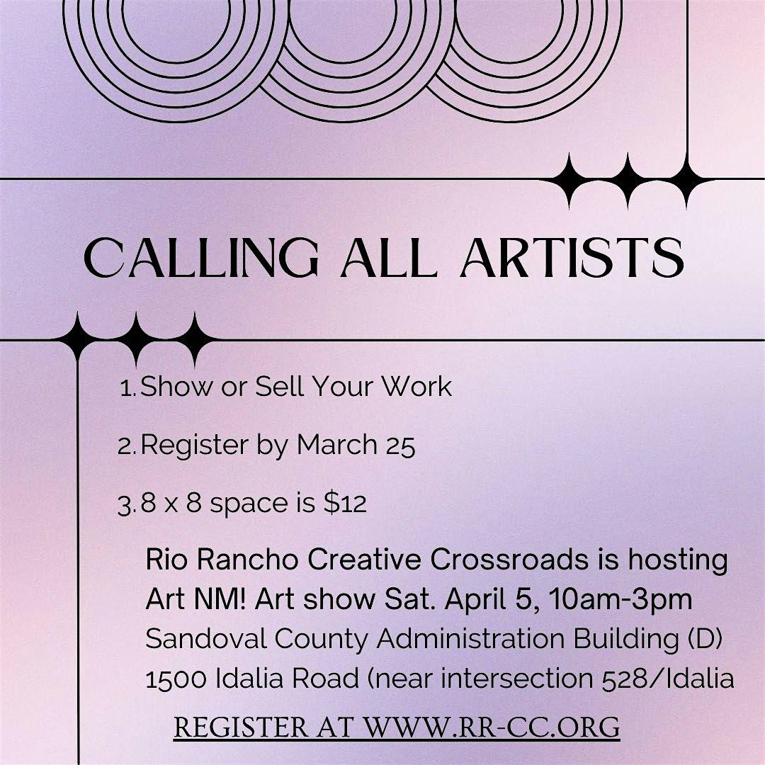 Art NM!  Art Show - LOOKING FOR ARTISTS to show\/sell their work