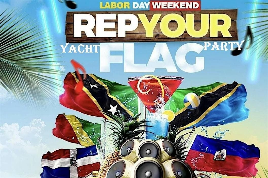 Rep your flag Labor day weekend party cruise NEW YORK CITY