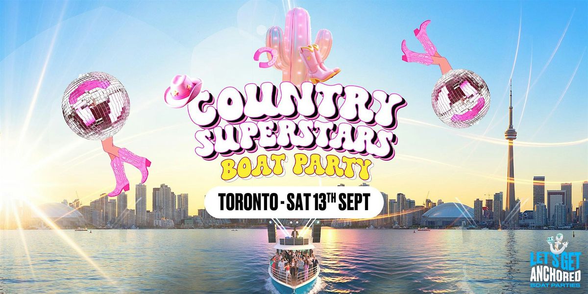 Country Superstars Boat Party Toronto