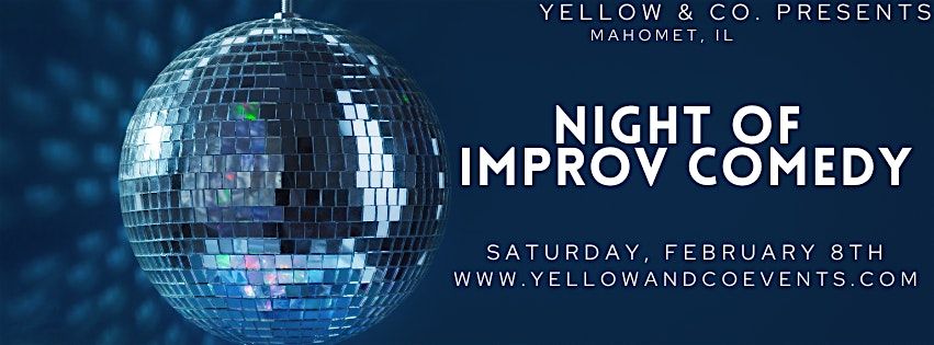 Yellow & Co. presents a Night of Improv Comedy!