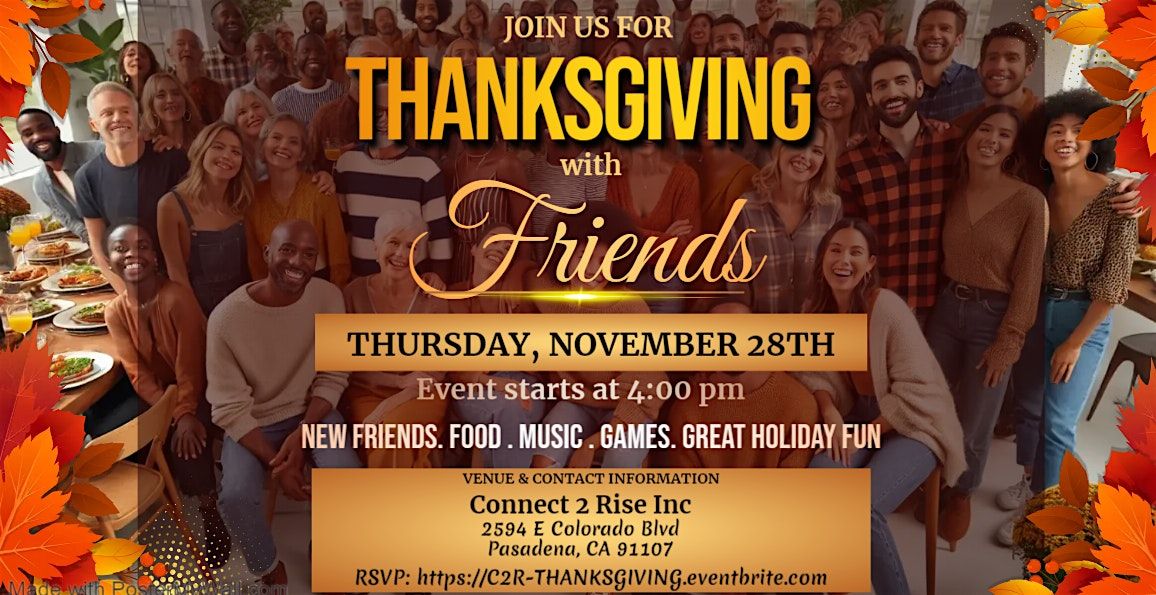 Thankful Vibes Friendsgiving Event: From Strangers to Friends