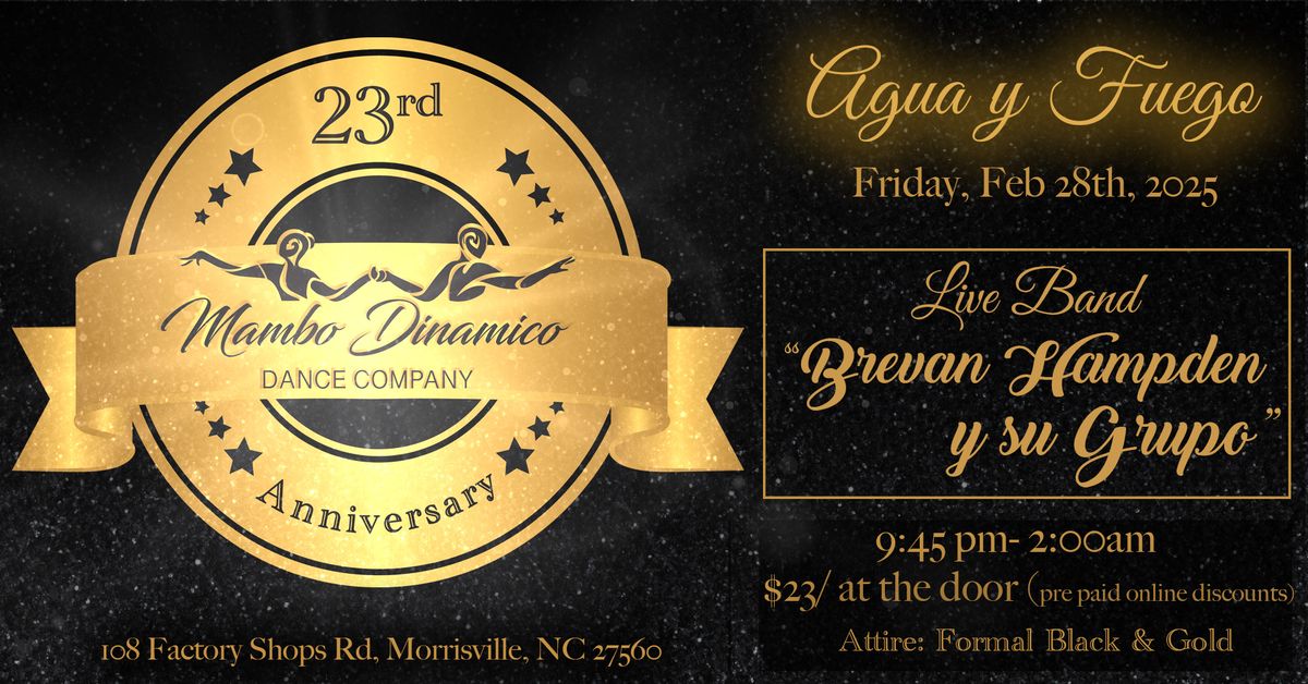 Agua y Fuego - Mambo Dinamico 23rd Anniversary w\/ Live Music