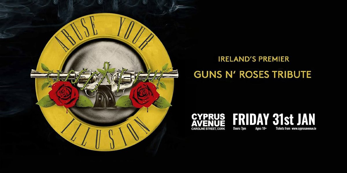 Abuse Your Illusion - Guns n Roses tribute