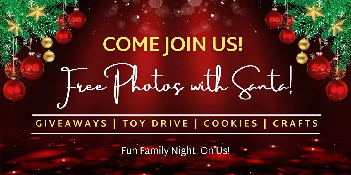 Free Photos With Santa \u2013 Giveaways, Toy Drive & Family Night
