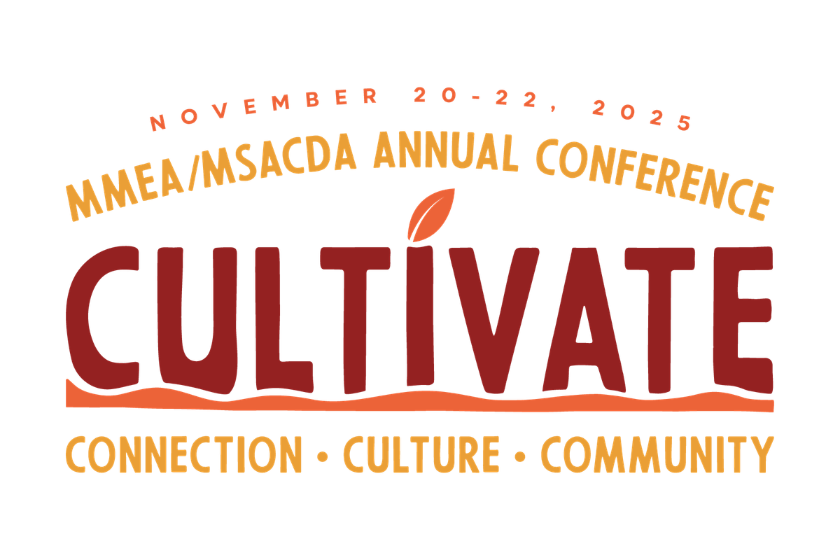 MMEA-ACDA State Conference - November 2025 (2.0) - Cultivate