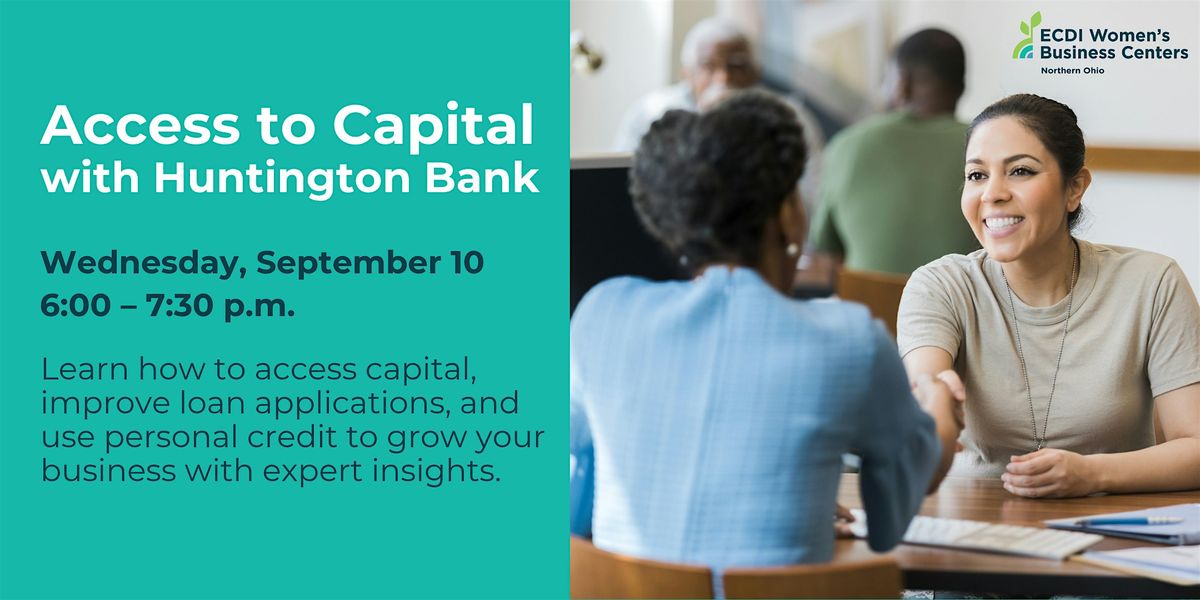 Access to Capital with Huntington Bank