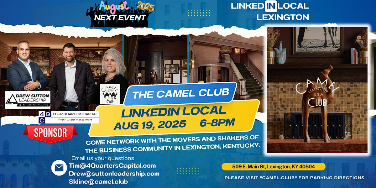 LinkedIn Live Lexington: Mission 010: The Camel Club