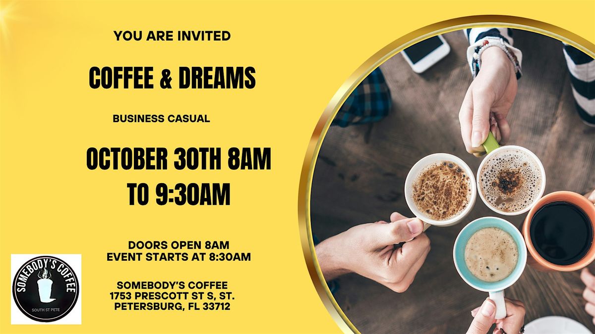 Coffee and Dreams - Networking Event for Professionals