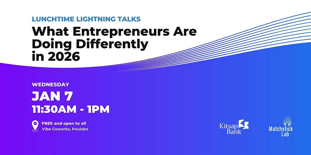 Lunchtime Lightning Talk: What Entrepreneurs are Doing Differently in 2026
