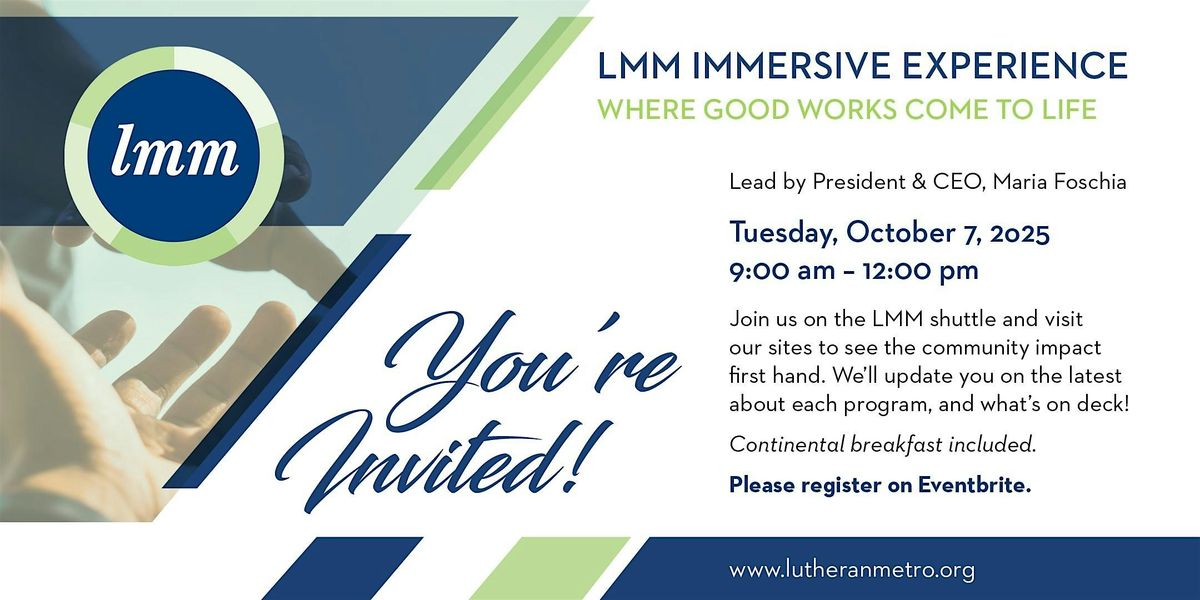 LMM Immersive Experience