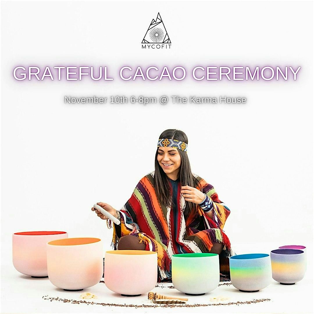 Grateful Cacao Ceremony