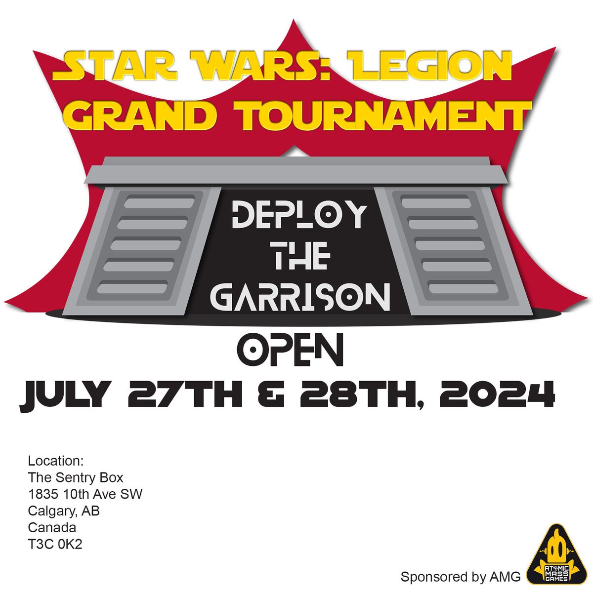 Deploy the Garrison Open - Star Wars: Legion Grand Tournament, sponsored by AMG 