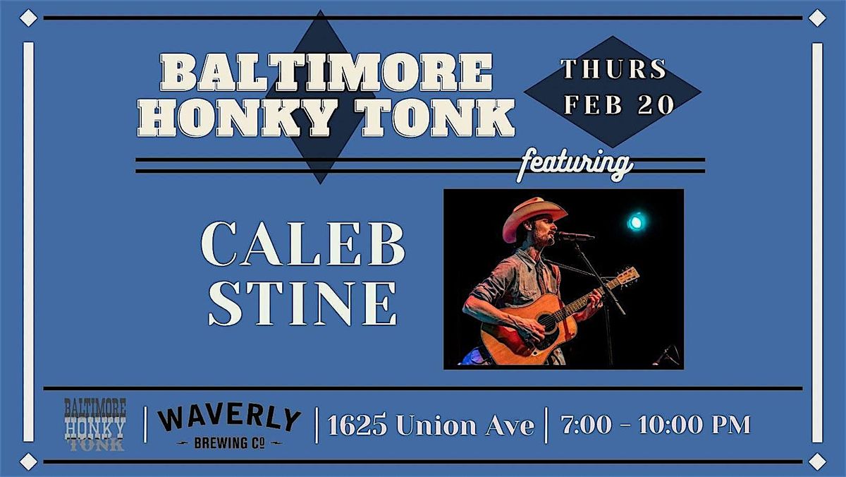 Baltimore Honky Tonk feat: Caleb Stine