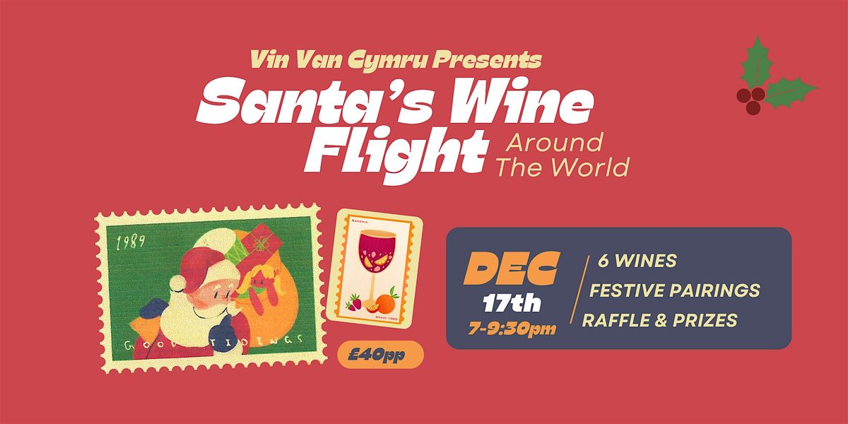 Santa's Wine Flight Around The World: A Festive Wine Tasting
