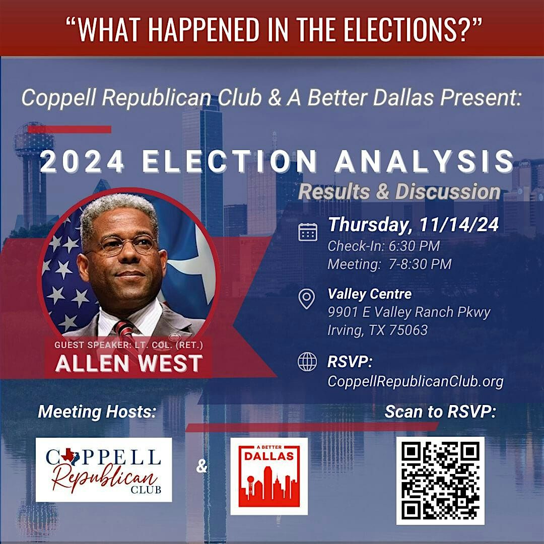 2024 Election Analysis: Results & Discussion with Allen West