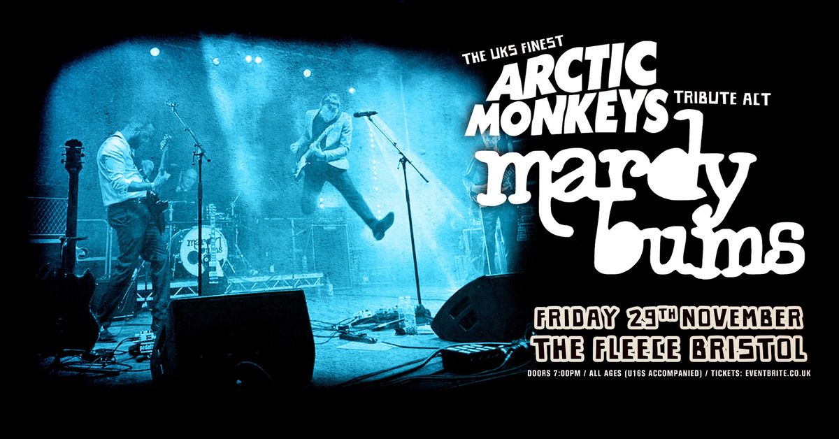 Arctic Monkeys Tribute - Mardy Bums + support Tragic Love Company at The Fleece, Bristol 29\/11\/24 