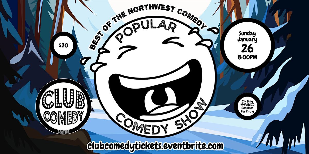 Popular Comedy Show at Club Comedy Seattle Sunday 1\/26 8:00PM