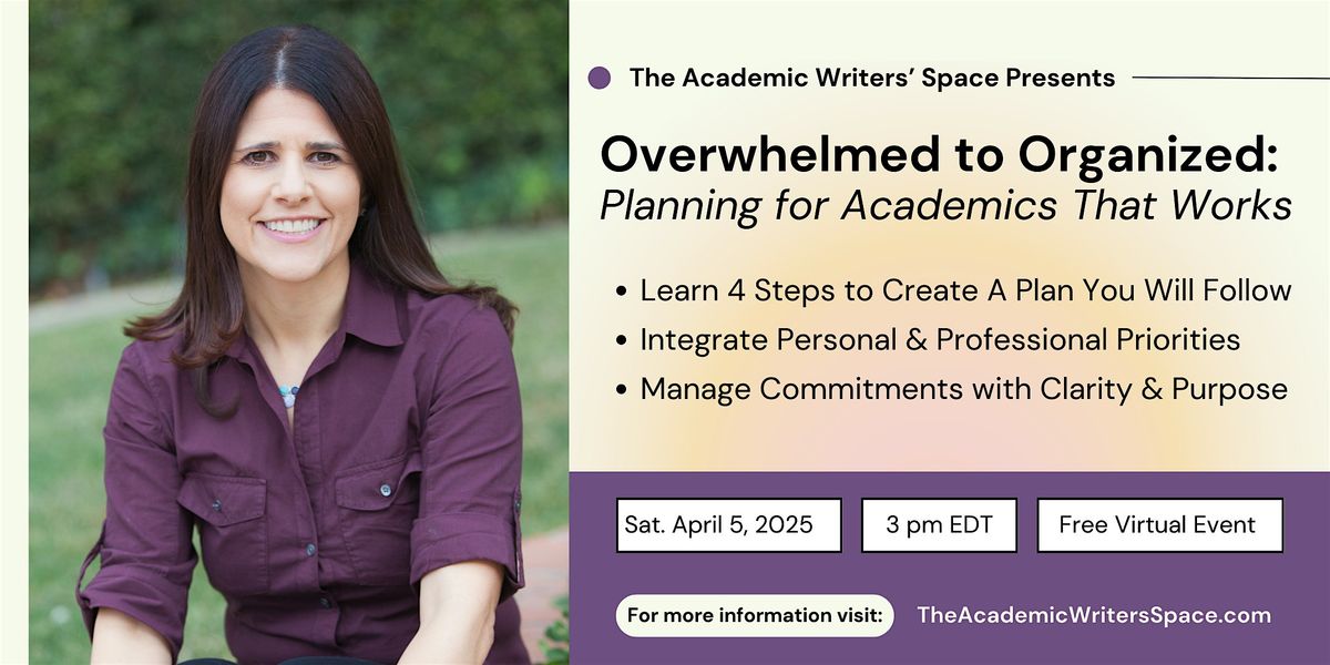 Overwhelmed  to Organized: Planning for Academics That Works