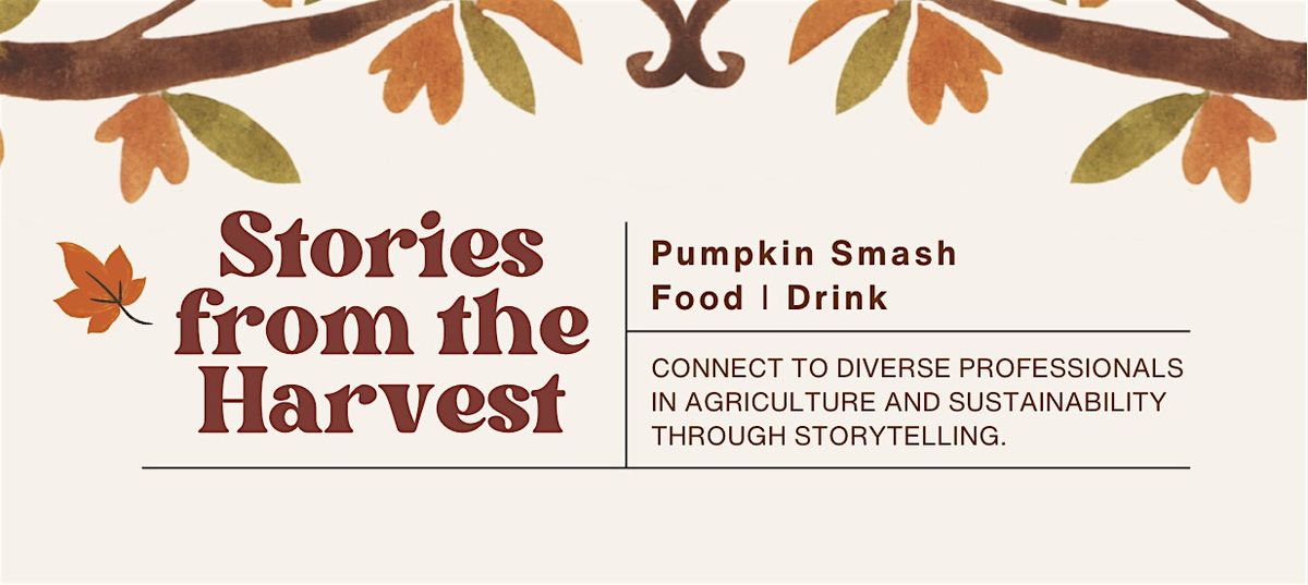 Stories from the Harvest - Come for a good cause!