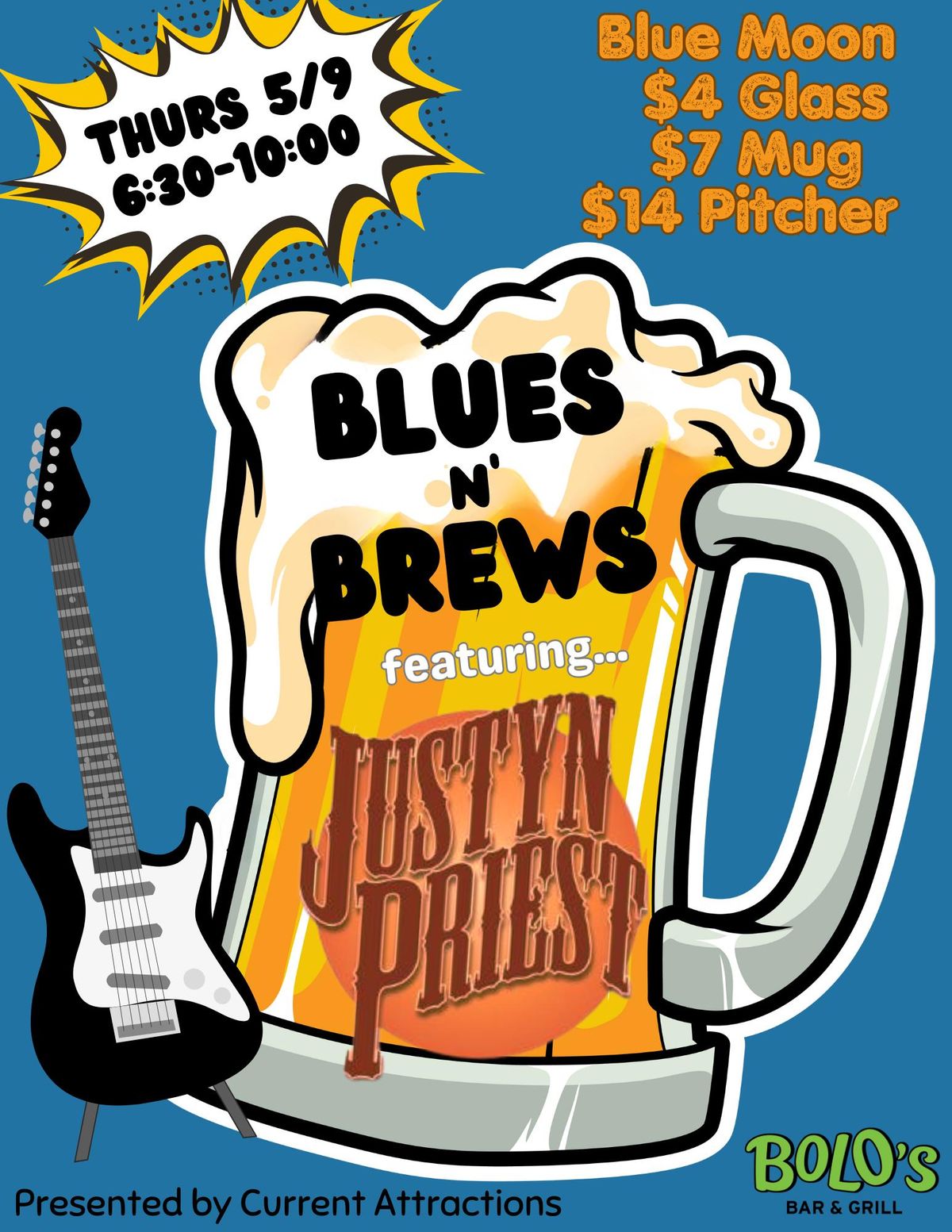 Blues & Brews with Justyn Priest at Bolo's!