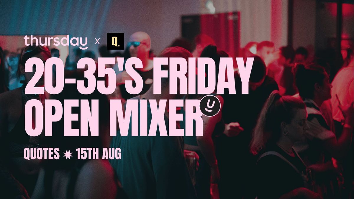 Friday | Weekend Mixer at Quotes (20-35) | Antwerp