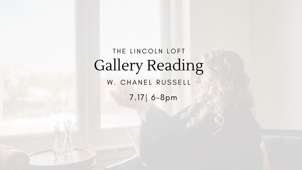 Gallery Reading with Psychic Medium- Chanel Russel 