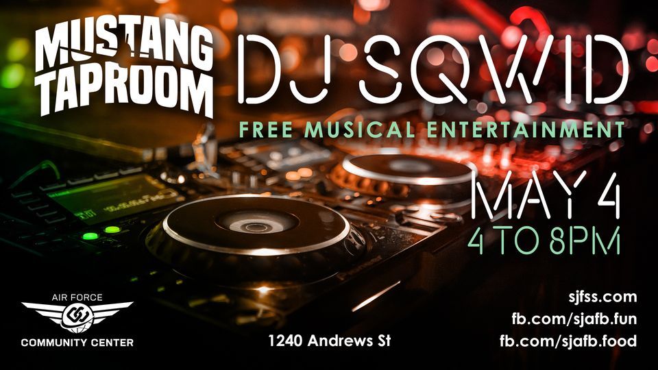 First Saturday featuring DJ Sqwid (Base Access Only)