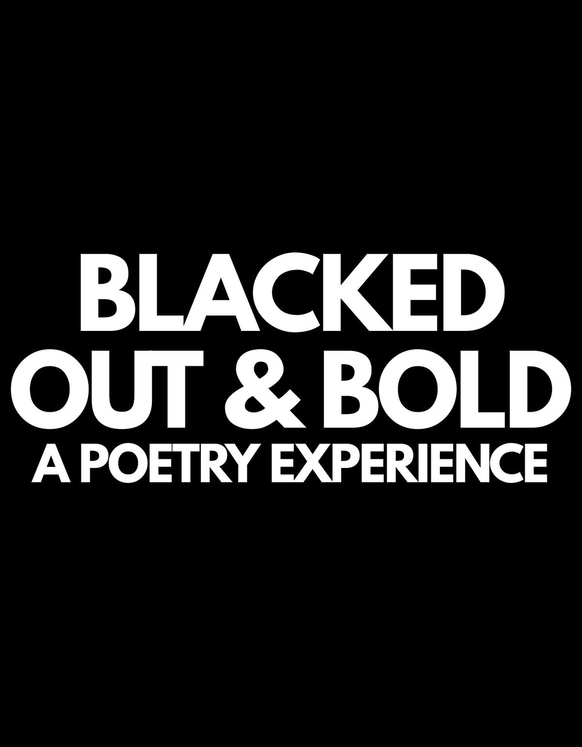 Blacked Out & Bold