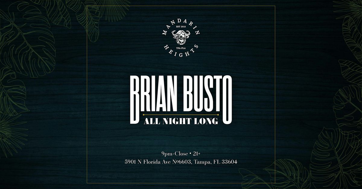 DJ Brian Busto AllNightLong at Mandarin Heights