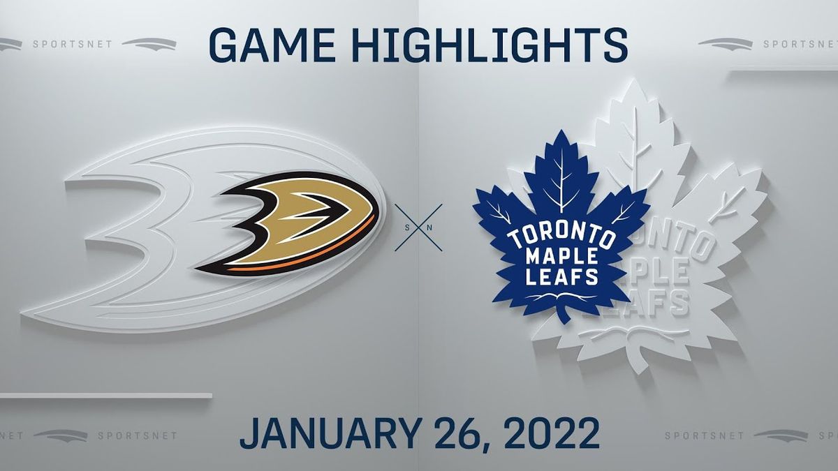 Anaheim Ducks vs. Toronto Maple Leafs