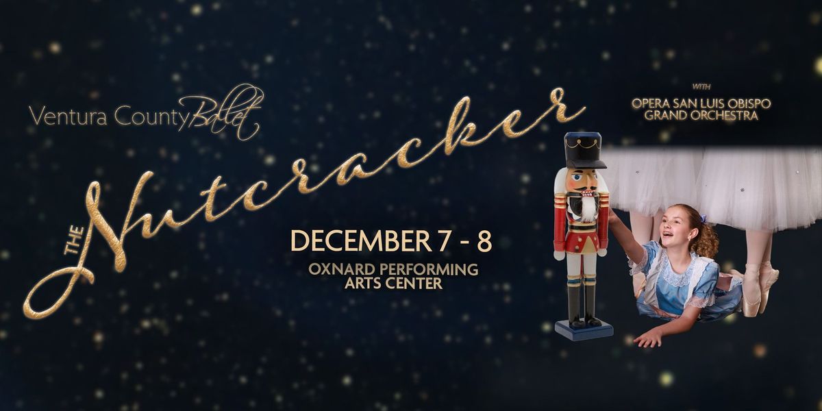 The NUTCRACKER with Opera SLO Grand Orchestra